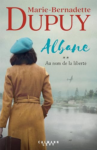 Albane T.02 : Au nom de la liberté