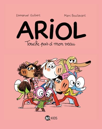 Ariol T.15 : Touche pas à mon veau