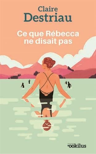 Ce que Rébecca ne disait pas