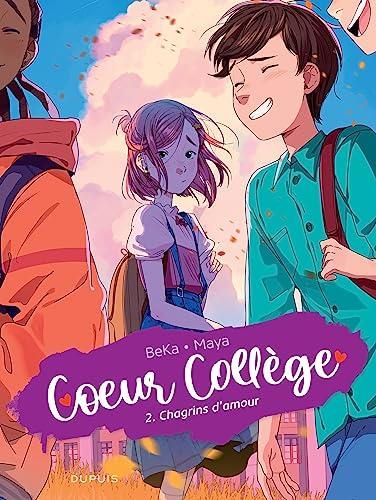 Coeur collège T.02 : Chagrins d'amour
