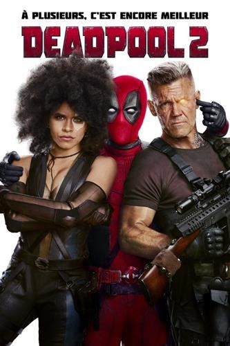 Deadpool + Deadpool 2 + Deadpool & Wolverine