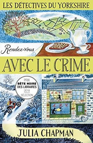 Détectives du Yorkshire : une enquête de Samson et Delilah (Les) T.01 : Rendez-vous avec le crime