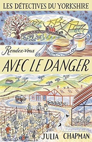 Détectives du Yorkshire : une enquête de Samson et Delilah (Les) T.05 : Rendez-vous avec le danger