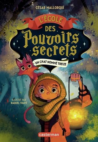 Ecole des pouvoirs secrets (L') T.01 : Un chat nommé Treize