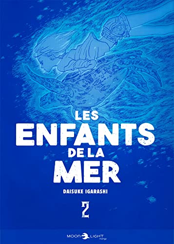 Enfants de la mer (Les) T.02