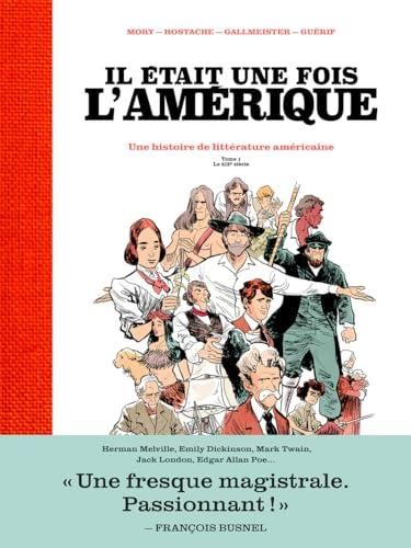 Il était une fois l'Amérique T.01 : Le XIXe siècle