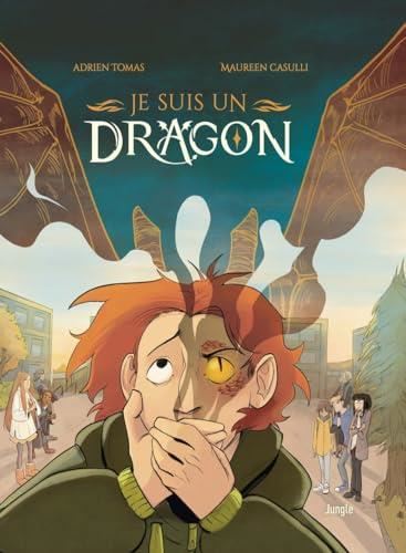 Je suis un dragon T.01 : Je suis un dragon