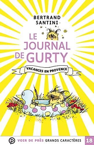 Journal de Gurty (Le) T.01 : Vacances en Provence