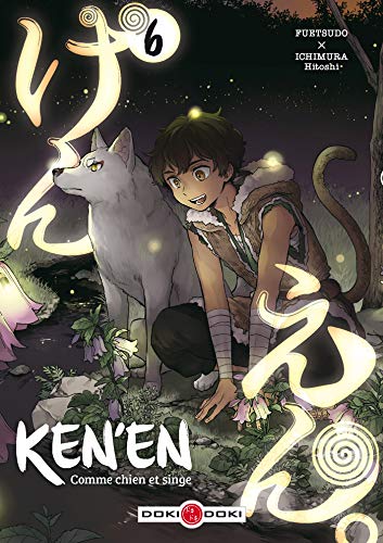 Ken'en : Comme chien et singe T.06