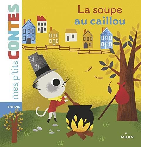 La Soupe au caillou