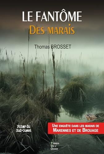 Le Fantôme des marais