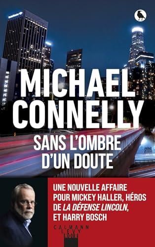 Mickey Haller T.07 : Sans l'ombre d'un doute