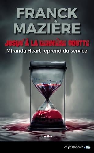 Miranda Heart T.02 : Jusqu'à la dernière goutte