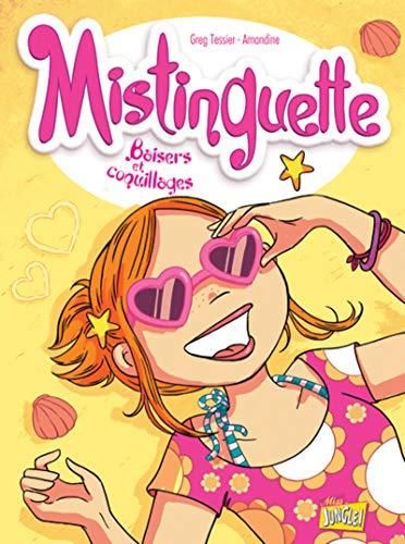 Mistinguette T.02 : Baisers et coquillages