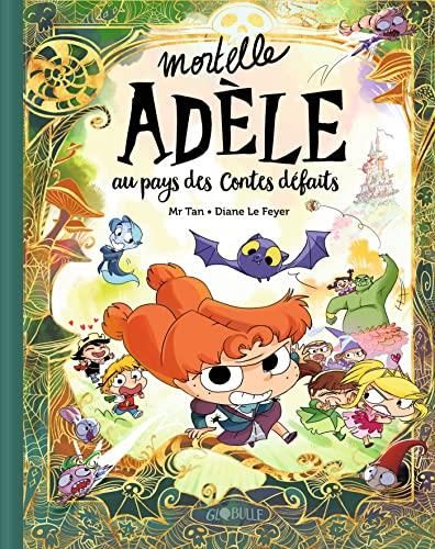 Mortelle Adèle HS : Au pays des contes défaits