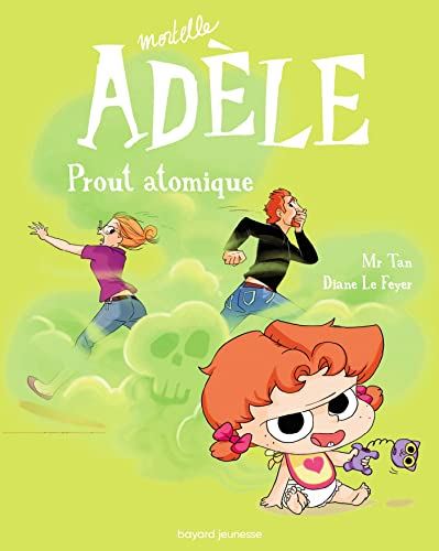 Mortelle Adèle T.14 : Prout atomique