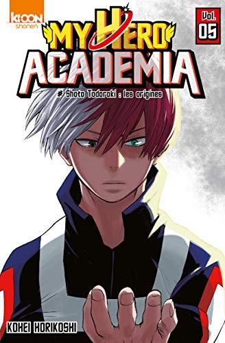 My Hero Academia T.05 : Shoto todoroki - Les origines