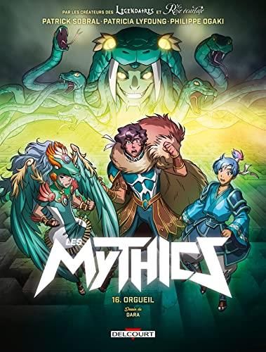 Mythics (Les) T.16 : Orgueil