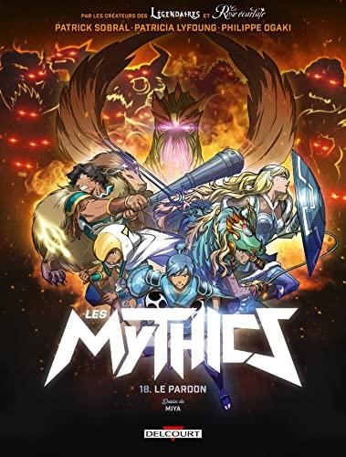 Mythics (Les) T.18 : Le pardon