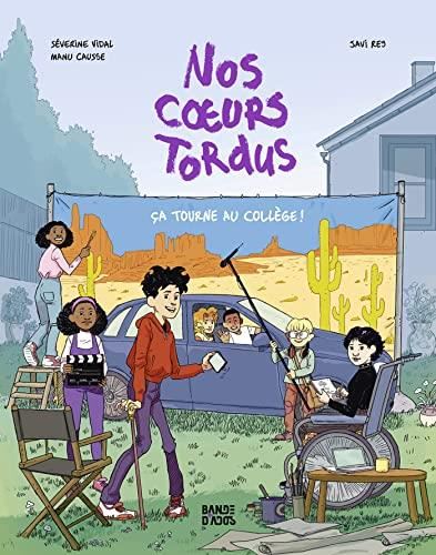 Nos coeurs tordus T.01 : Ca tourne au collège !