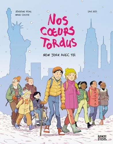 Nos coeurs tordus T.02 : New York avec toi