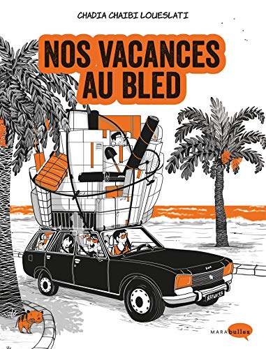 Nos vacances au bled