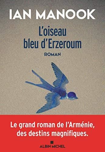 Oiseau bleu d'Erzeroum (L') T.01