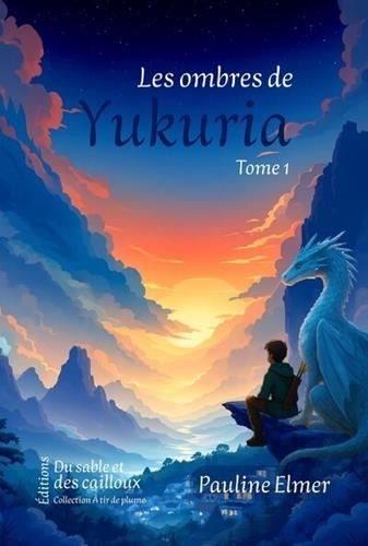 Ombres de Yukuria (Les) T.01 : Les ombres de Yukuria