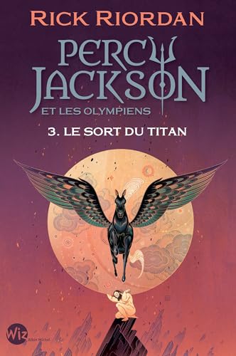 Percy Jackson et les Olympiens T.03 : Le sort du Titan