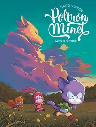 Poltron Minet T.01 : La voie romane