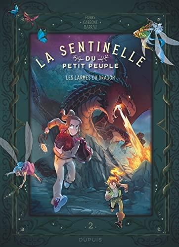 Sentinelle du petit peuple (La) T.02 : Les larmes du dragon