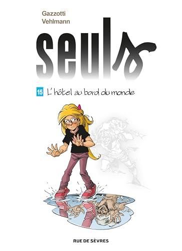 Seuls T.15 : L'hôtel au bord du monde