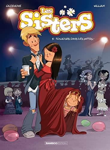 Sisters (Les) T.09 : Toujours dans les pattes !