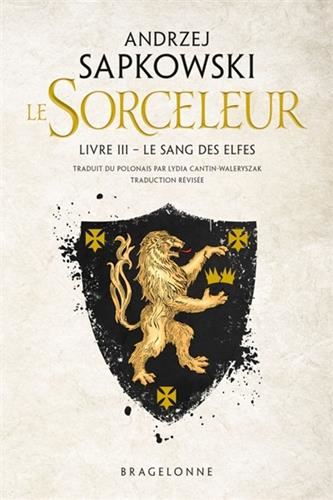 Sorceleur (Le) T.03 : Le sang des elfes