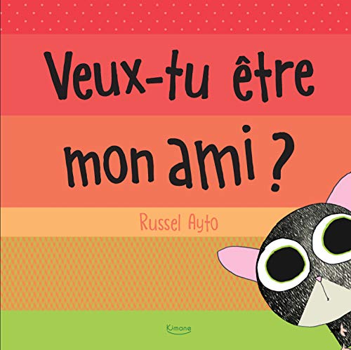 Veux-tu être mon ami ?